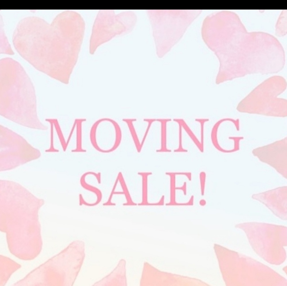 MOVING SALE!!!